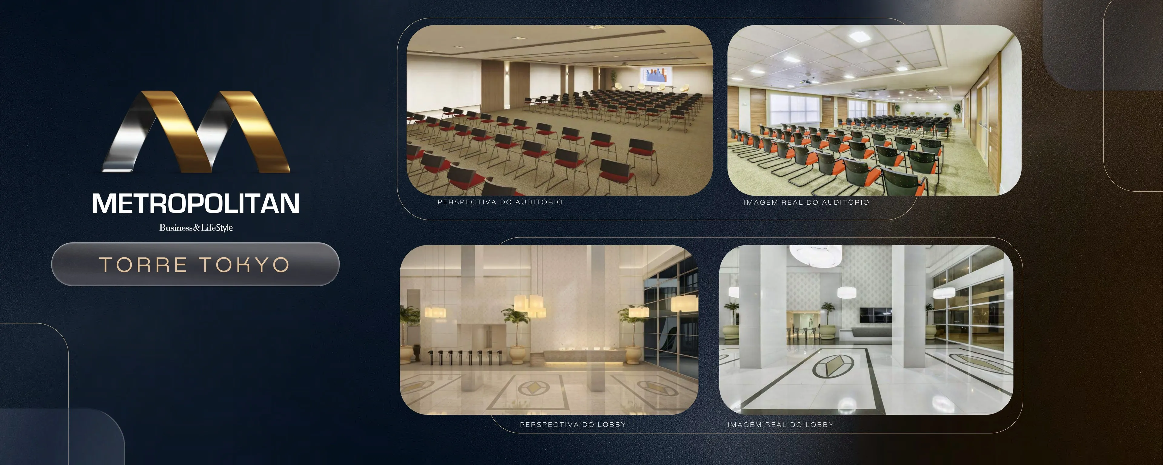 Torre Tokyo do Metropolitan Jardim Goiás: a perspectiva do auditório ao lado da imagem real do auditório entregue, e a perspectiva do lobby ao lado da imagem real do lobby